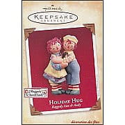 2004 Holiday Hug, Raggedy Ann & Andy
